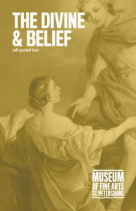 The Divine & Belief | Self-Guided Tour | MFA St. Petersburg